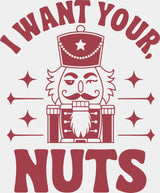 I Want Your Nuts - Christmas DTF Transfer Adult Unisex - S & M (10’’) / Red Color Design (See Imaging)