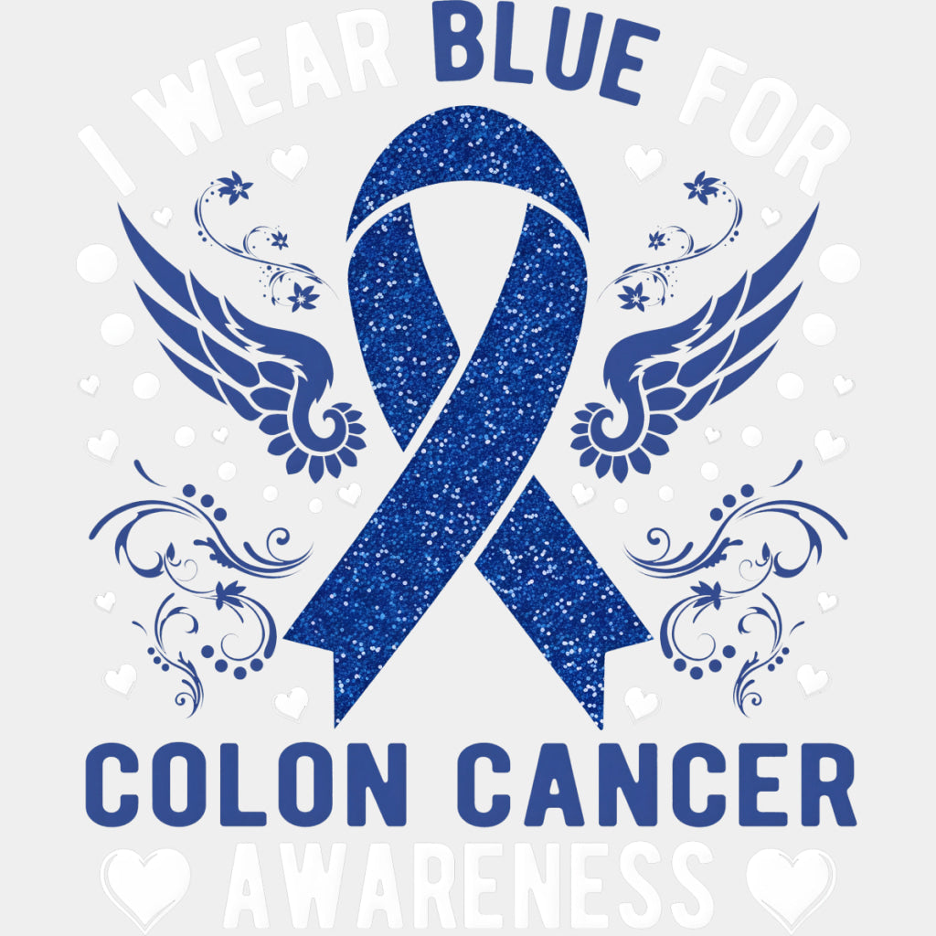 I Wear Blue - Colon Cancer DTF Transfers - Adult Unisex - S & M (10’’) / Light Color Design (See Imaging)