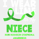 I Wear Lime For My Niece Non-Hodgkin Lymphoma Awareness - Lymphoma DTF Transfers Adult Unisex - S & M (10’’) / Light