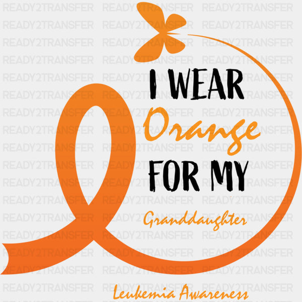 I Wear Orange For My Grand Daughter, Butterfly & Ribbon - Leukemia DTF Transfers