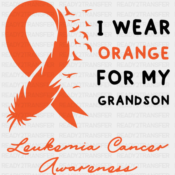 I Wear Orange For My Grandson, Feather Ribbon - Leukemia DTF Transfers
