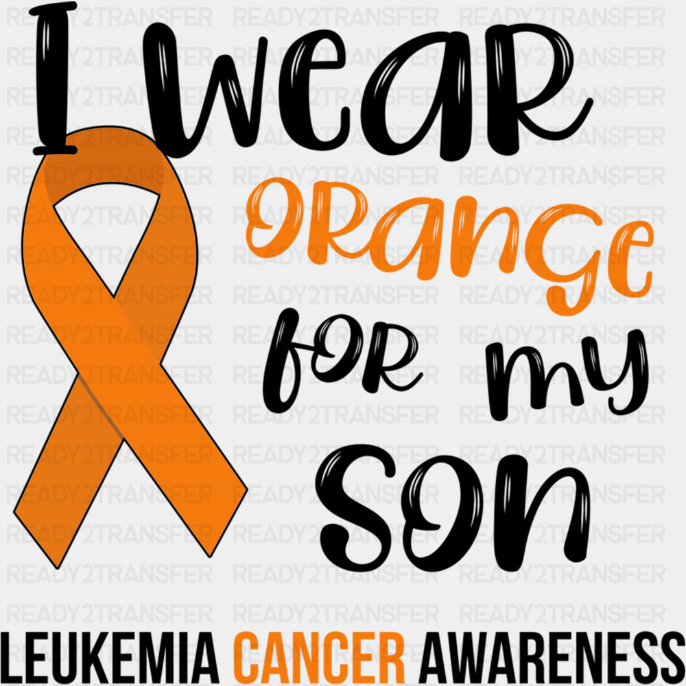 I Wear Orange For My Son, Orange Ribbon - Leukemia DTF Transfers ready2transfer Dark Color Design (See Imaging)