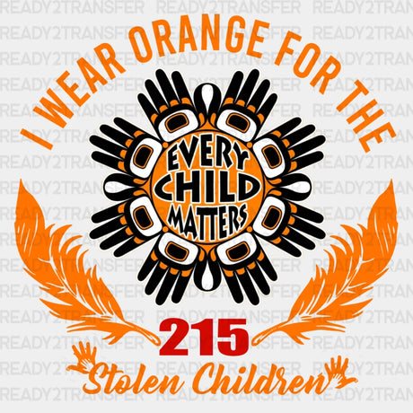 I Wear Orange For The Every Child Matters Dtf Transfer