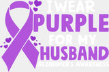 I Wear Purple For My Husband - Alzheimer’s Awareness DTF Transfer Adult Unisex - S & M (10’’) / Light Color Design (See