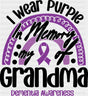I Wear Purple In Memory Of My Grandma- Alzheimer’s Awareness DTF Transfer Adult Unisex - S & M (10’’) / Dark Color