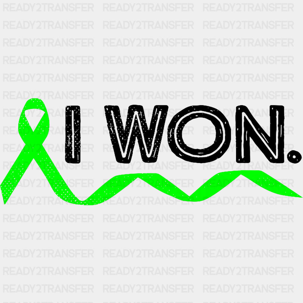 I Won - Lymphoma DTF Transfers ready2transfer Dark Color Design (See Imaging)