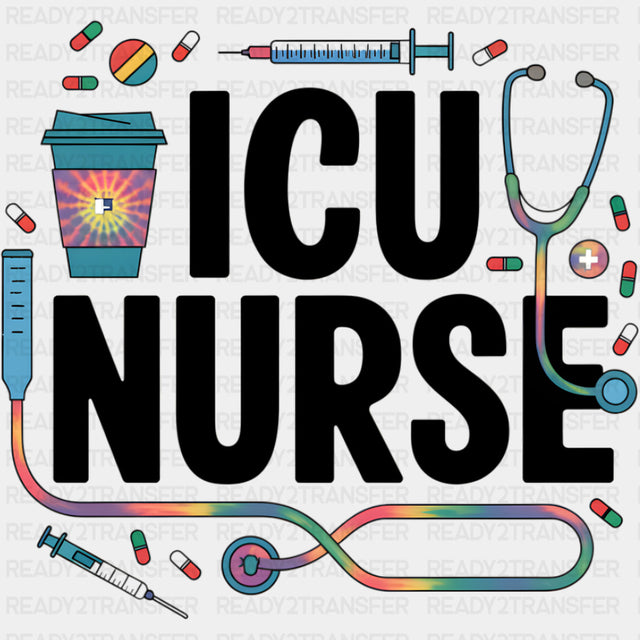 ICU Nurse, Coffee, Syringe, Stethoscope - Nurse DTF Transfers ready2transfer Dark Color Design (See Imaging)
