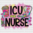 Icu Nurse Dtf Transfer