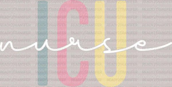 ICU Nurse DTF Transfer