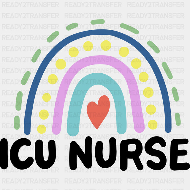 ICU Nurse Rainbow - ICU DTF Transfers ready2transfer Dark Color Design (See Imaging)