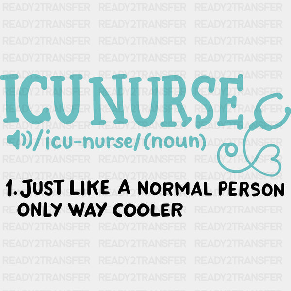 ICU Nurse Teal Color Description - ICU DTF Transfers