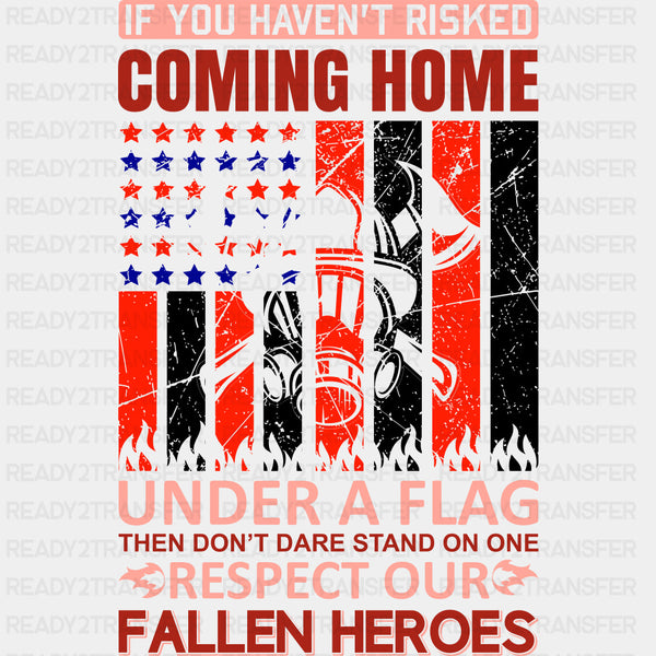 If You Haven't Risked Coming Home - Fire Department DTF Transfers