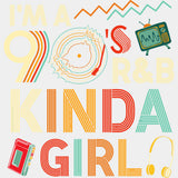 I'm A 90's R&B Kinda Girl - Music DTF Transfers ready2transfer Light Color Design (See Imaging)