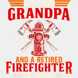 I'm A Dad, Grandpa And A Retired Firefighter - Fire Department DTF Transfers ready2transfer Light Color Design (See Imaging)