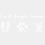 I'm A Simple Woman - Surfing DTF Transfers ready2transfer Light Color Design (See Imaging)