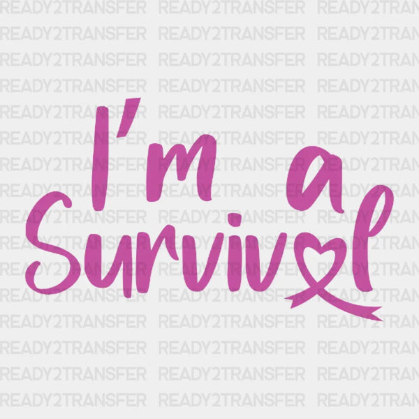 I'm a Survival DTF Transfer