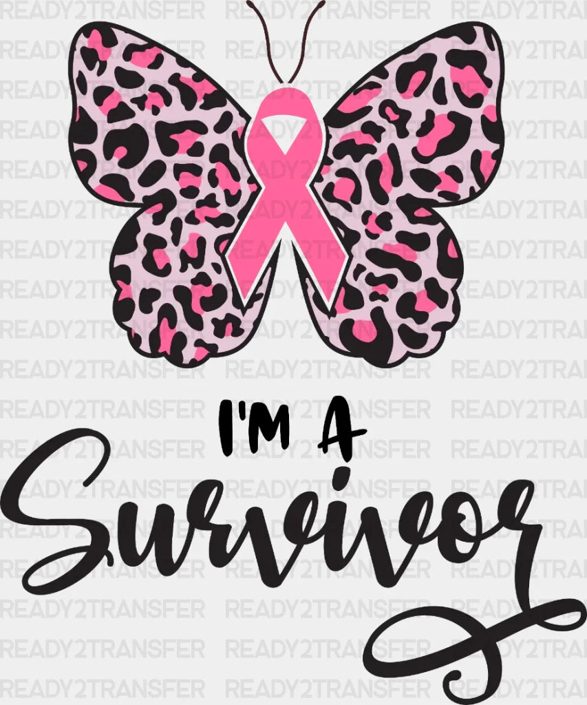 I’m A Survivor Butterfly Dtf Transfer