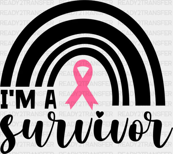 I'm A Survivor Rainbow - Cancer DTF Transfer