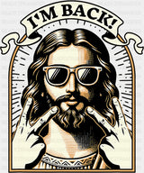 I’m Back - Christianity DTF Transfer