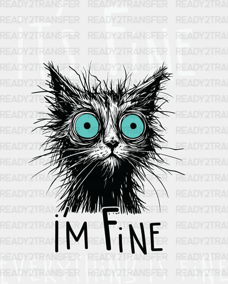 I’m Fine Everything Is - Cats Iron On Dtf Transfer Adult Unisex S & M (10’’) / Light Color