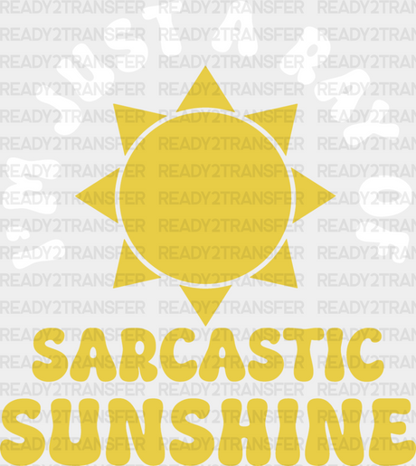 I’m Just A Ray Of Sarcastic Sunshine - Funny Dtf Heat Transfer Adult Unisex S & M (10’’) /