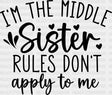 I’m The Middle Sister - Dtf Heat Transfer Adult Unisex S & M (10’’) / Dark Color Design (See