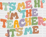 I’m The Teacher Dtf Transfer