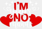 I’m Yours No Refunds Valentines Dtf Transfer Adult Unisex - S & M (10’) / White