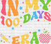 In My 100 Days Of School Era DTF Transfer ready2transfer White