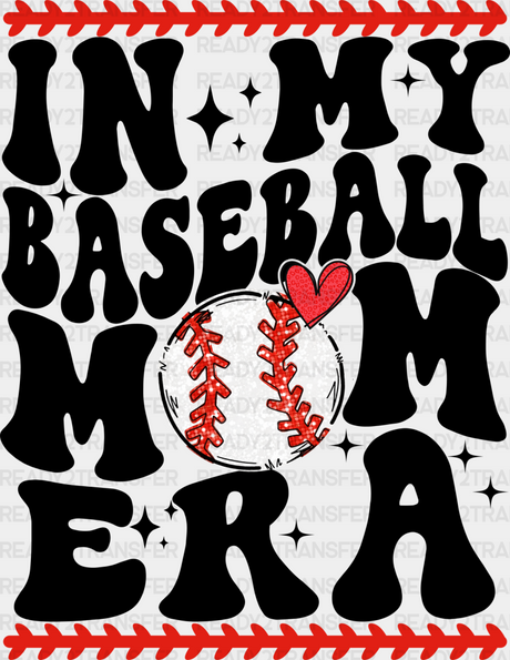 In My Baseball Mom Era - Dtf Heat Transfer Adult Unisex S & M (10’’) / Black