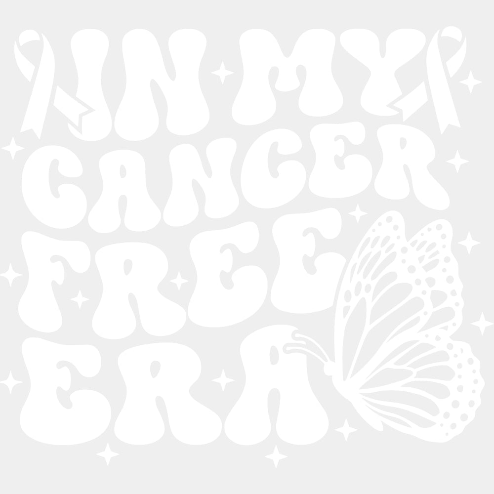 In My Cancer Free Era - Hodgkin’s Lymphoma Cancer DTF Transfers - Adult Unisex - S & M (10’’) / Light Color Design (See