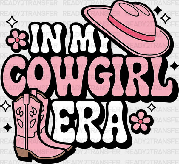 In My Cowgirl Era Pink Boots And Hat - Cowgirl DTF Transfer
