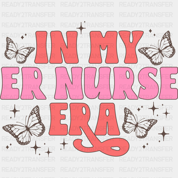 In My ER Nurse Era - ER Nurse DTF Transfers