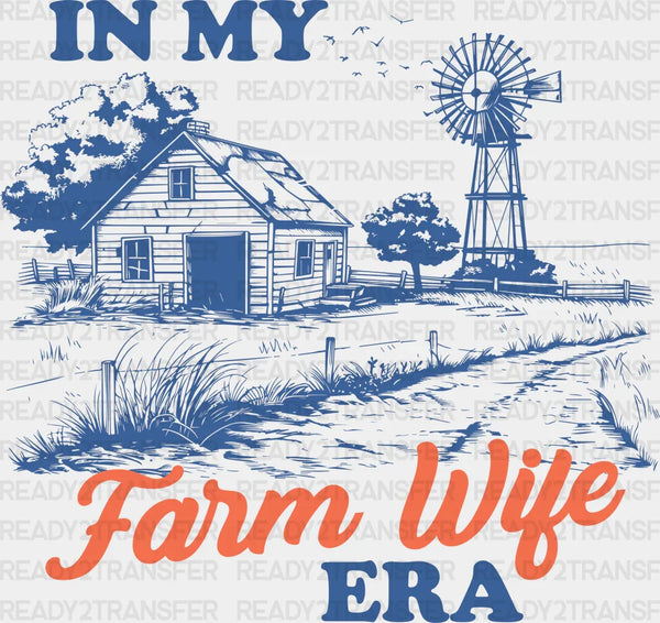 In My Farm Wife Era - Farmer DTF Transfer