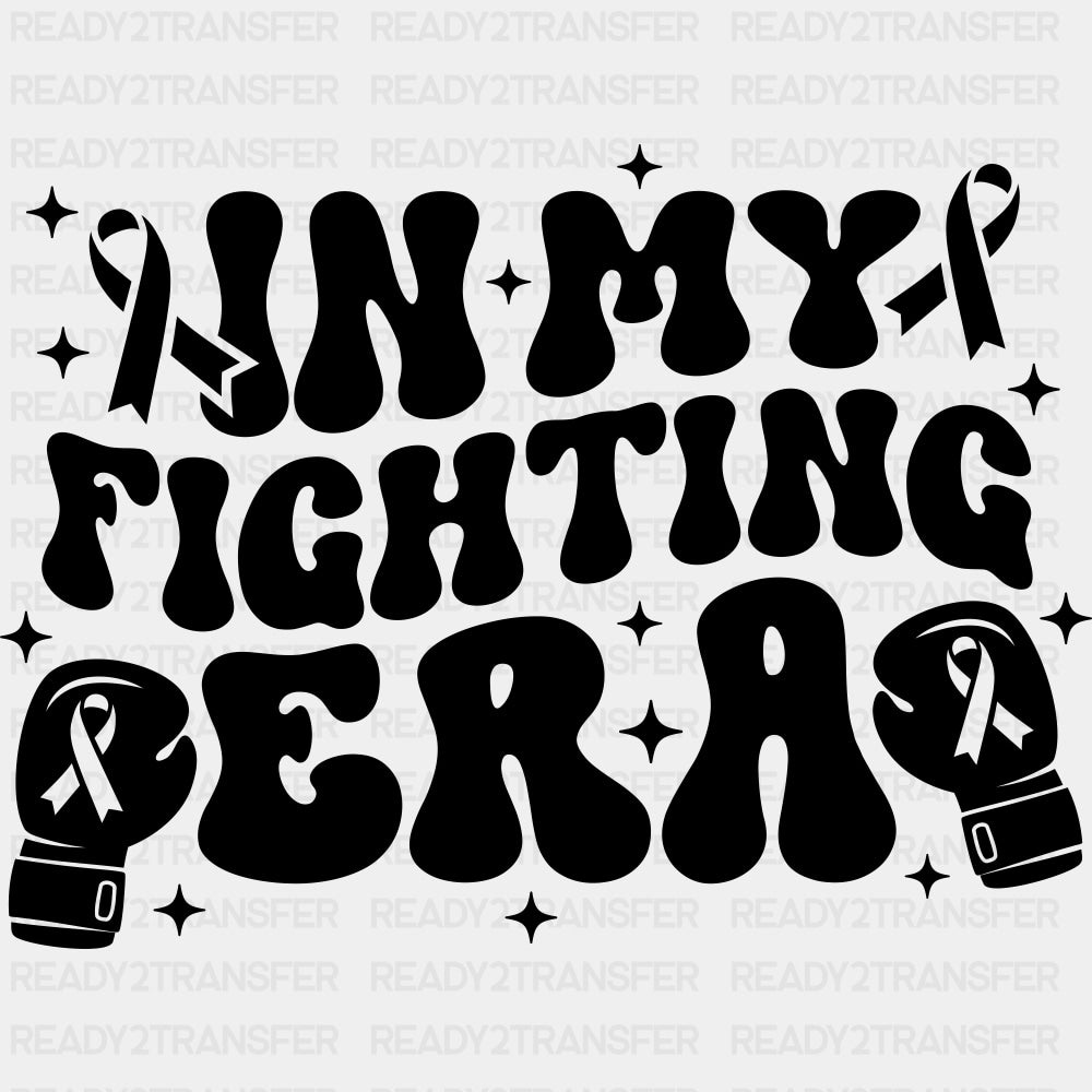 In My Fighting Era, Black, White & Purple - Lymphoma DTF Transfers ready2transfer Dark Color Design (See Imaging)