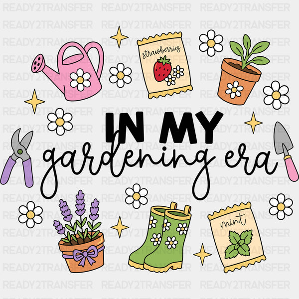 In My Gardening Era - Gardening DTF Transfers