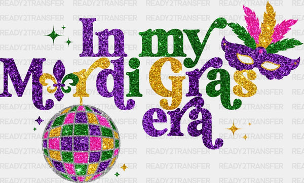 In My Mardi Gras Era Design Mardi Gras DTF Transfer