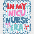In My NICU Nurse Era, Blue & White Stripes - NICU Nurse DTF Transfers ready2transfer