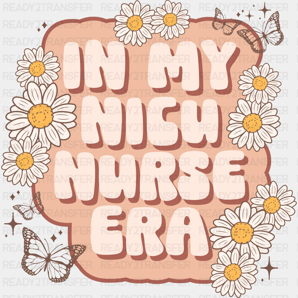 In My NICU Nurse Era - NICU Nurse DTF Transfers ready2transfer