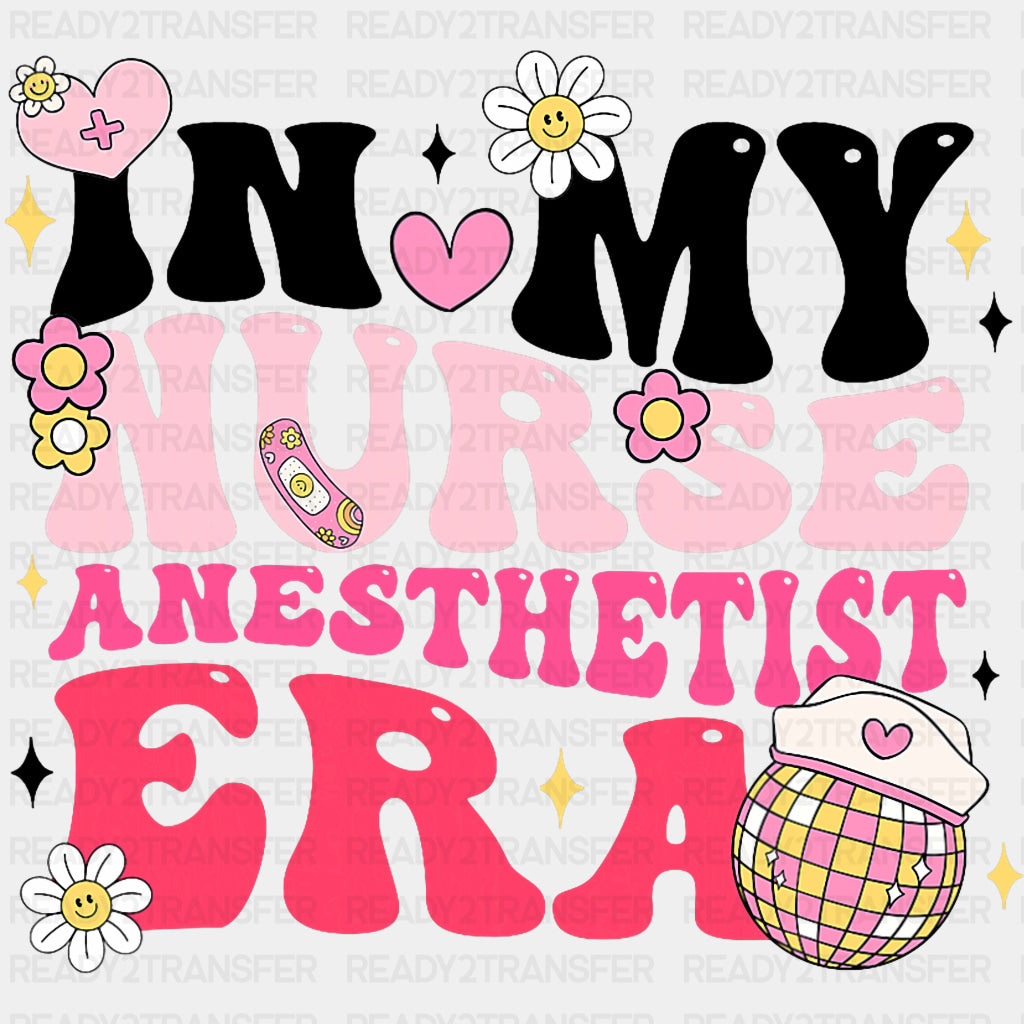 In My Nurse Anesthetist Era - CRNA Nurse DTF Transfers ready2transfer Dark Color Design (See Imaging)