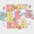 In My Pre-K Era - Pre-K DTF Transfers ready2transfer