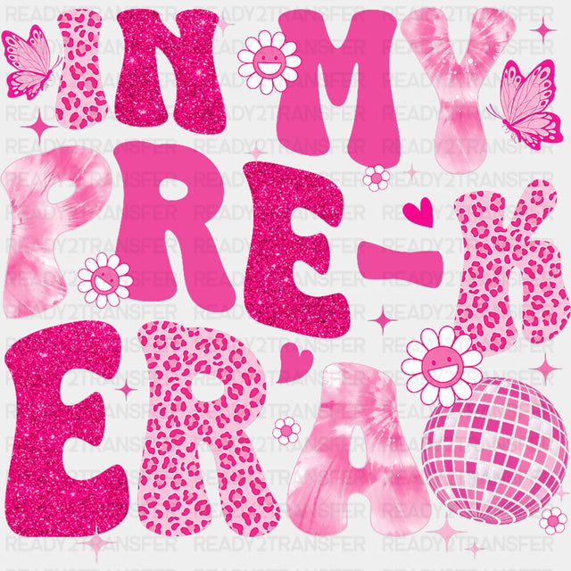 In My Pre-K Era, Pink - Pre-K DTF Transfers ready2transfer