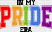 In My Pride Era Pride Month DTF Transfer ready2transfer Black