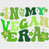 In My Vegan Era - Vegan DTF Transfers