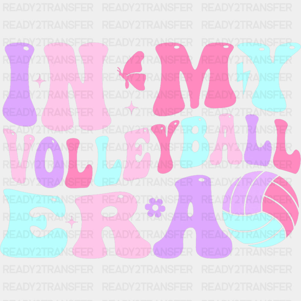 In My Volleyball Era, Vivid Colors - Volleyball DTF Transfers ready2transfer