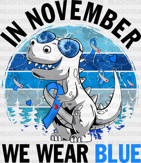 In November We Wear Blue Dinosaur - Diabetes Dtf Heat Transfer Adult Unisex S & M (10’’) / Dark