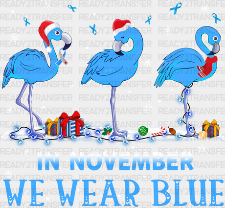 In November We Wear Blue Flamingo - Diabetes Dtf Heat Transfer Adult Unisex S & M (10’’) /