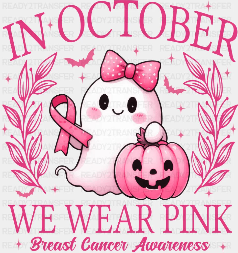 In October We Wear Pink Cute Ghost - Breast Cancer Awareness DTF Transfer ready2transfer