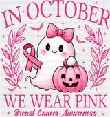In October We Wear Pink Cute Ghost - Breast Cancer Awareness DTF Transfer ready2transfer