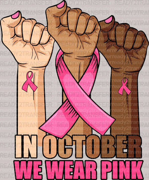 In October We Wear Pink DTF Transfer